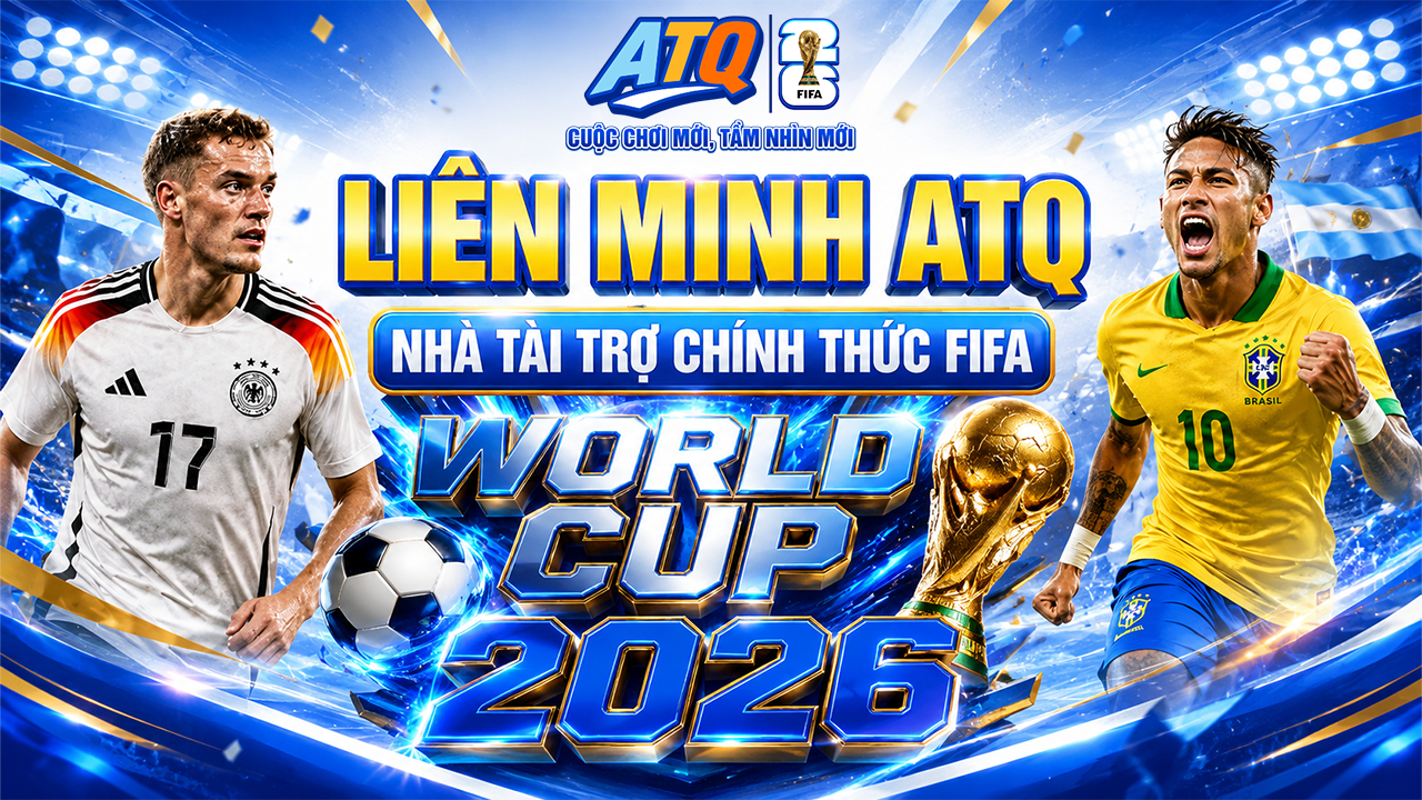 LIÊN MINH QUỐC TẾ ATQ, NHÀ TÀI TRỢ CHÍNH THỨC WORLD CUP 2026